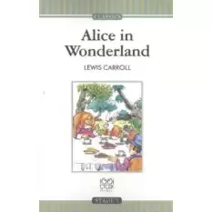 Alice in Wonderland  (Stage 1)