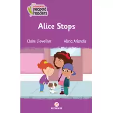 Alice Stops -Peapod Readers -1