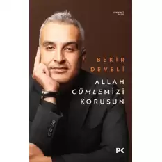 Allah Cümlemizi Korusun