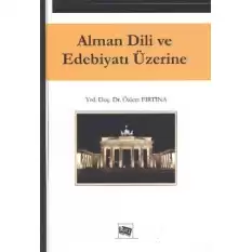 Alman Dili ve Edebiyatı Üzerine