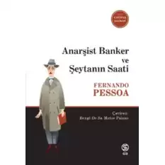 Anarşist Banker ve  Şeytanın Saati