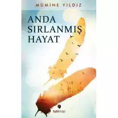 Anda Sırlanmış Hayat