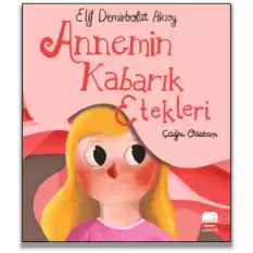 Annemin Kabarık Etekleri