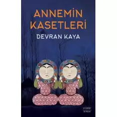 Annemin Kasetleri