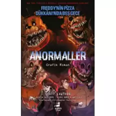 Freddynin Pizza Dükkanında Beş Gece - Anormaller Çizgi Roman