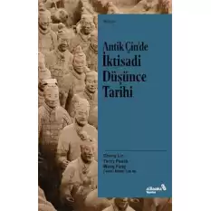 Antik Çin’de İktisadi Düşünce Tarihi