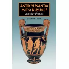 Antik Yunan’da Mit ve Düşünce