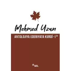 Antolojiya Edebiyata Kurdi - 1