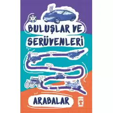 Buluşlar ve Serüvenleri - Arabalar