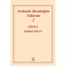 Ardımda Bıraktığım Yıllarım 2