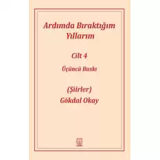 Ardımda Bıraktığım Yıllarım 4