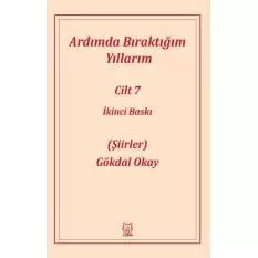 Ardımda Bıraktığım Yıllarım 7