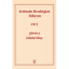 Ardımda Bıraktığım Yıllarım 9