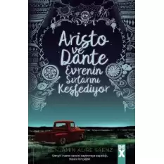 Aristo ve Dante Evrenin Sırlarını Keşfediyor