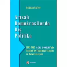 Arızalı Demokrasilerde Dış Politika