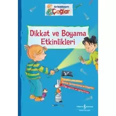 Arkadaşım Çağlar Dikkat ve Boyama Etkinlikleri