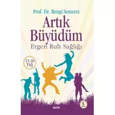 Artık Büyüdüm