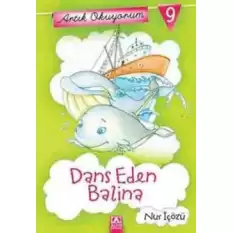 Artık Okuyorum 9: Dans Eden Balina