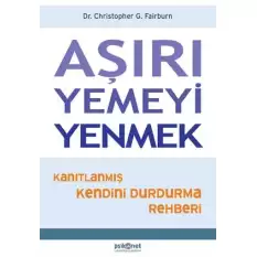 Aşırı Yemeyi Yenmek