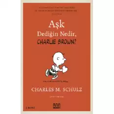 Aşk Dediğin Nedir, Charlie Brown?