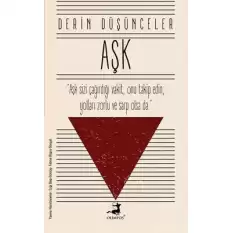 Aşk - Derin Düşünceler