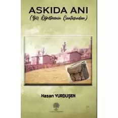 Askıda Anı - Bir Öğretmenin Çantasından