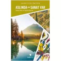 Aslında Bir Sanat Var