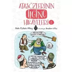 Atasözlerinin İlginç Hikayeleri 2