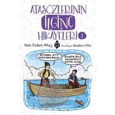 Atasözlerinin İlginç Hikayeleri 3