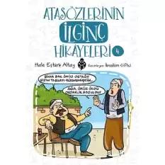 Atasözlerinin İlginç Hikayeleri 4