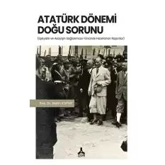 Atatürk Dönemi Doğu Sorunu