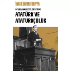 Atatürk ve Atatürkçülük