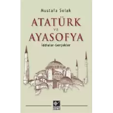 Atatürk ve Ayasofya