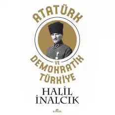 Atatürk ve Demokratik Türkiye