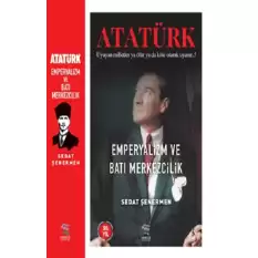 Ataürk Emperyalizm Ve Batı Merkezcilik