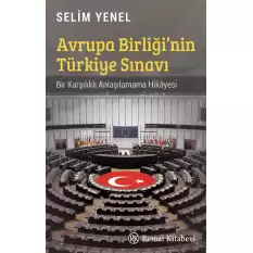 Avrupa Birliği’nin Türkiye Sınavı