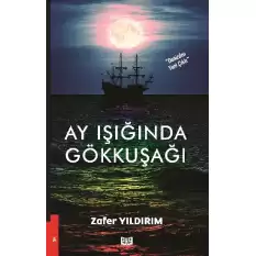 Ay Işığında Gökkuşağı