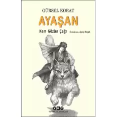 Ayaşan – Kem Gözler Çağı