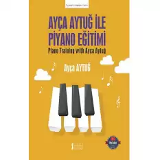 Ayça Aytuğ ile Piyano Eğitimi