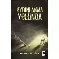 Aydınlanma Yolunda