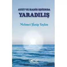 Ayet ve Hadis Işığında Yaradılış