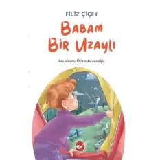 Babam Bir Uzaylı