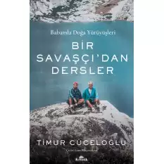 Bir Savaşçıdan Dersler