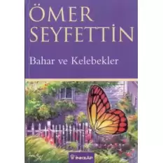 Bahar ve Kelebekler