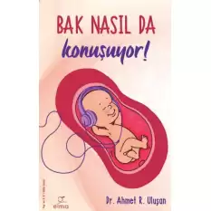 Bak Nasıl da Konuşuyor!