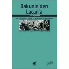Bakunin’den Lacan’a