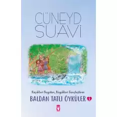 Baldan Tatlı Öyküler - 3