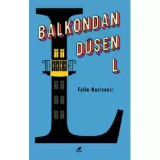 Balkondan Düşen L