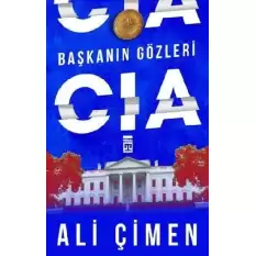 Başkanın Gözleri: CIA