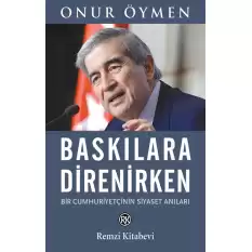 Baskılara Direnirken